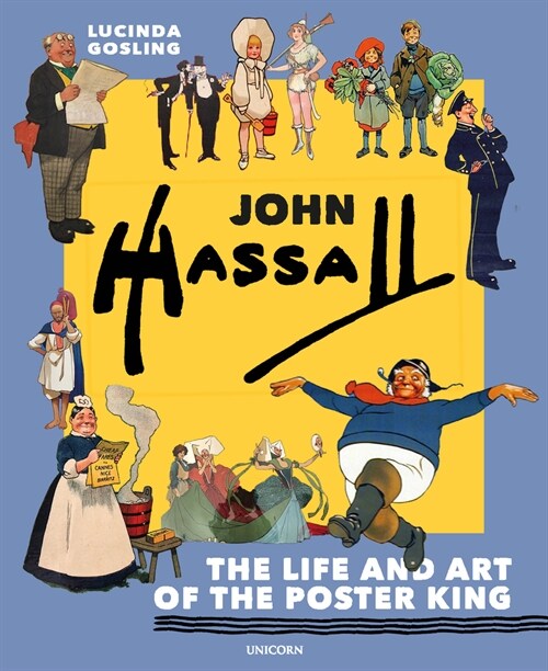 John Hassall : The Life and Art of the Poster King (Hardcover)