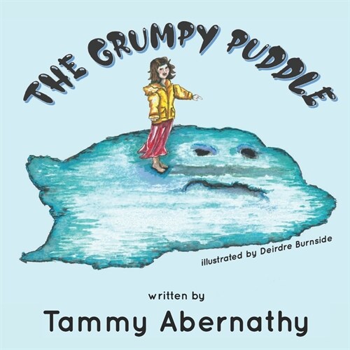 The Grumpy Puddle (Paperback)