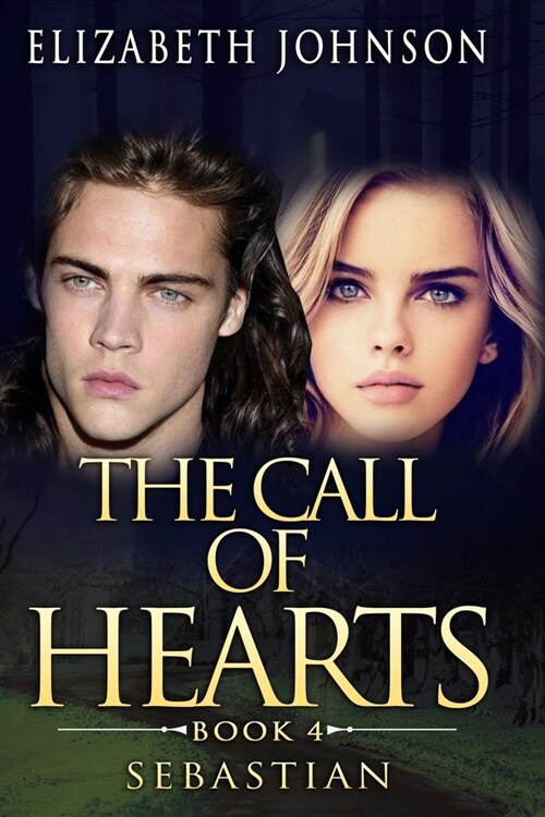 Sebastian Book 4: The call of Hearts (Paperback)