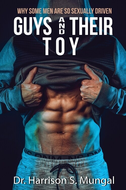 Guys and Their Toy (Paperback)