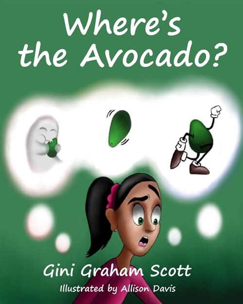 Wheres the Avocado (Paperback)