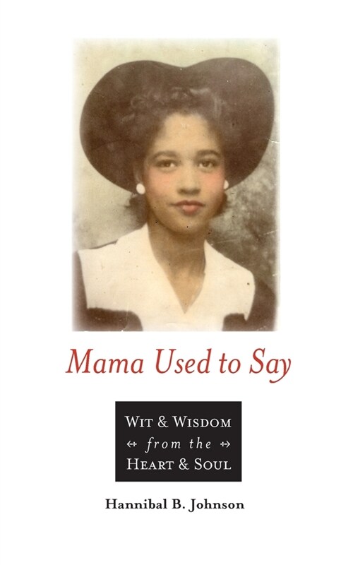 Mama Used to Say (Paperback)