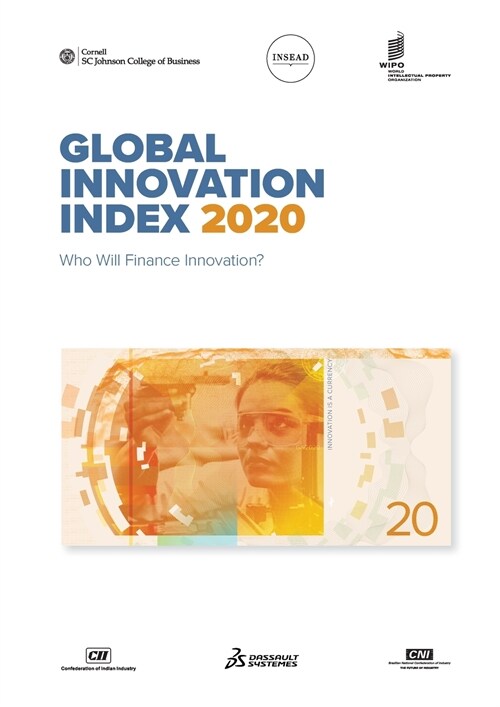 Global Innovation Index 2020: Who Will Finance Innovation? (Paperback)