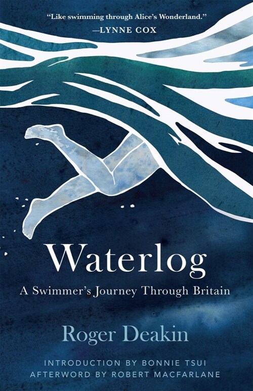 Waterlog: A Swimmers Journey Through Britain (Hardcover)