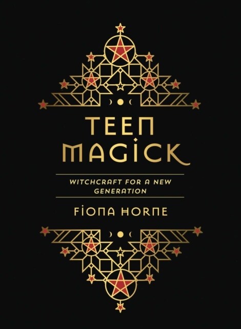 Teen Magick: Witchcraft for a New Generation (Hardcover)