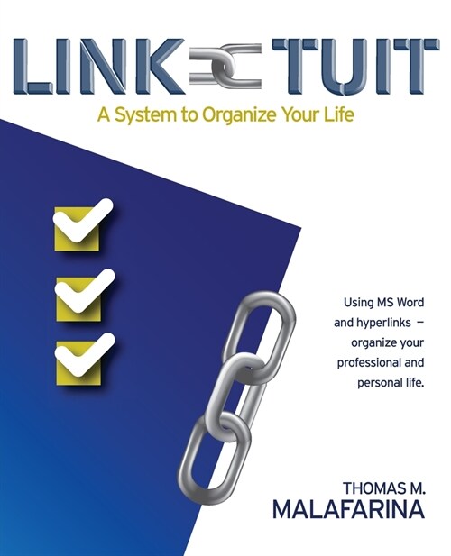 Link-Tuit: A System to Organize Your Life (Paperback)