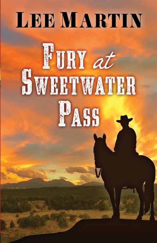 Fury at Sweetwater Pass (Paperback)