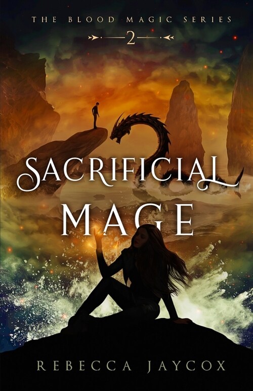 Sacrificial Mage (Paperback)