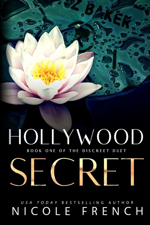 Hollywood Secret: An enemies-to-lovers, secret celebrity romance (Paperback)