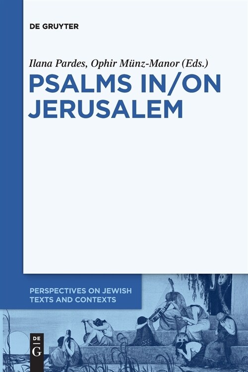 Psalms In/On Jerusalem (Paperback)