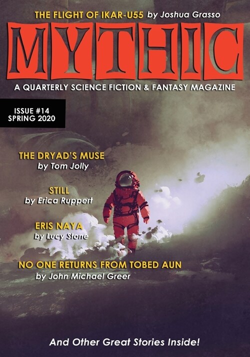 Mythic: Spring 2020 (Paperback)