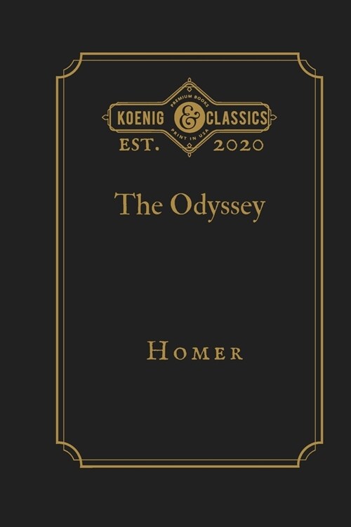 The Odyssey: Koenig Premium Classics (Paperback)