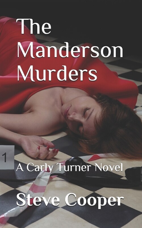 The Manderson Murders: A Carly Turner Novel (Paperback)