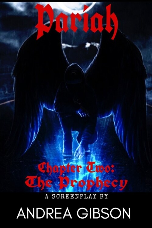 Pariah: Chapter Two: The Prophecy (Paperback)