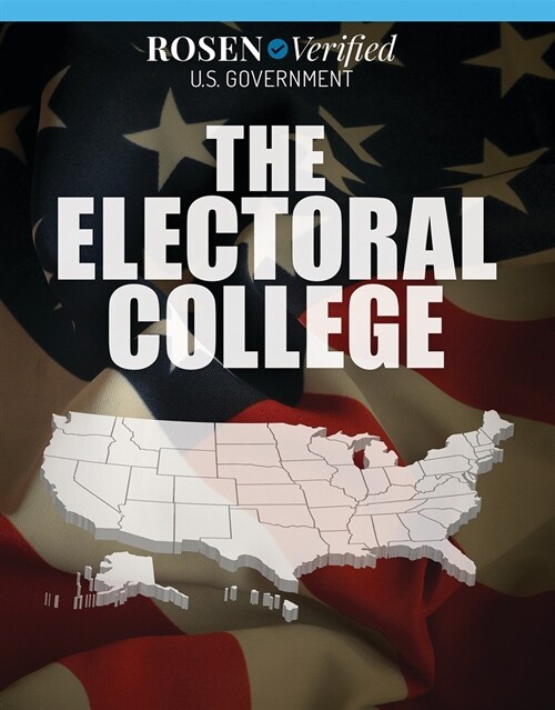The Electoral College (Library Binding)