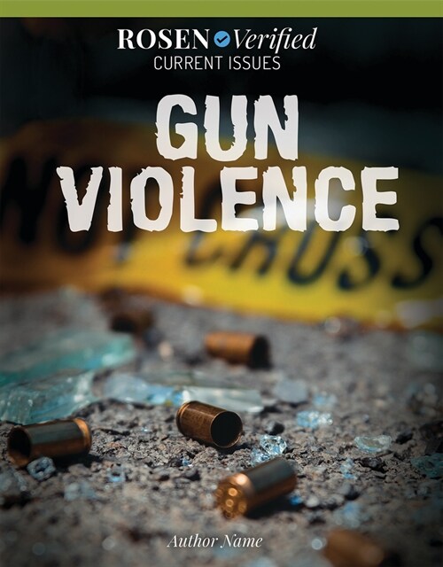 Gun Violence (Library Binding)