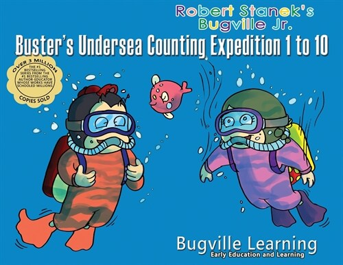 Busters Undersea Counting Expedition 1 to 10: 15th Anniversary (Paperback, 6, Premium)
