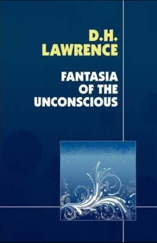 Fantasia of the Unconscious illustrated (Paperback)