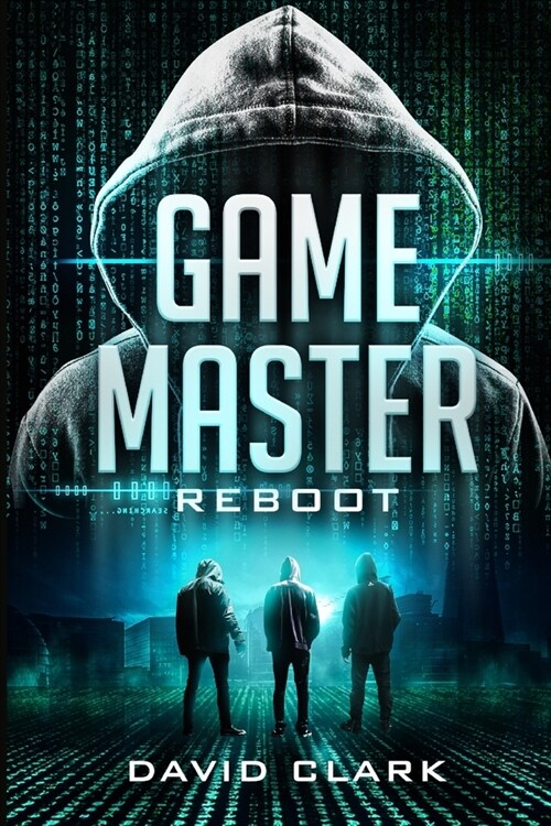 Game Master: Reboot (Game Master Book Three) (Paperback)