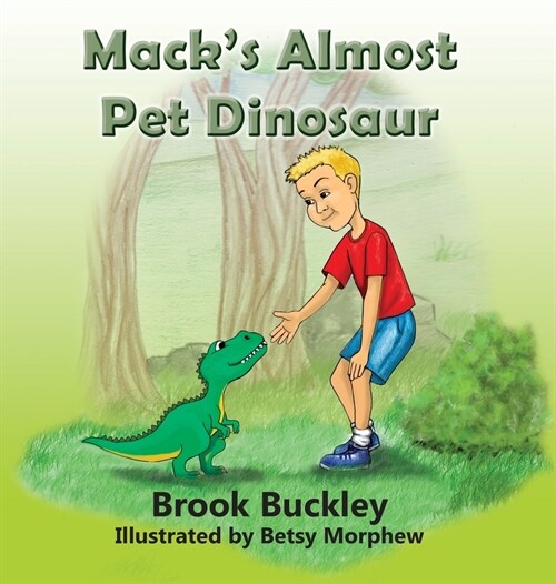 Macks Almost Pet Dinosaur (Hardcover)