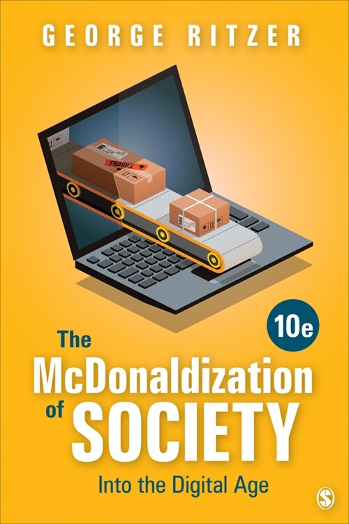 The McDonaldization of Society: Into the Digital Age (Paperback, 10)