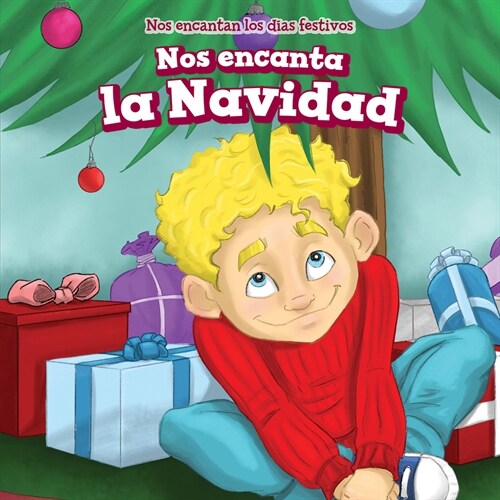 Nos Encanta La Navidad (We Love Christmas!) (Paperback)
