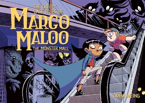 The Creepy Case Files of Margo Maloo: The Monster Mall (Paperback)