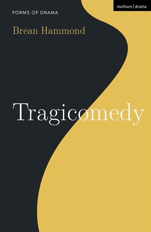 Tragicomedy (Hardcover)