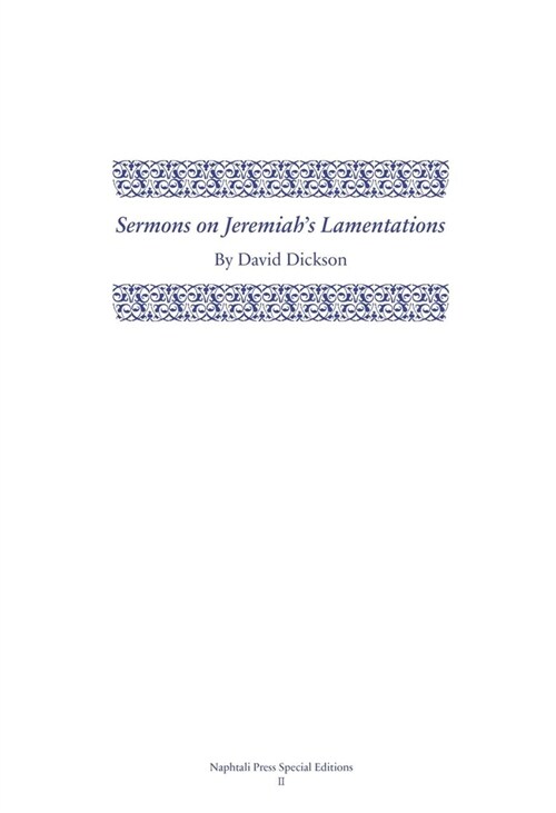 Sermons on Jeremiahs Lamentations (Hardcover)