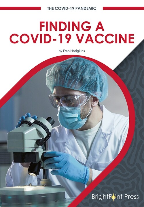 Finding a Covid-19 Vaccine (Hardcover)