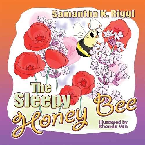 The Sleepy Honey Bee (Paperback)