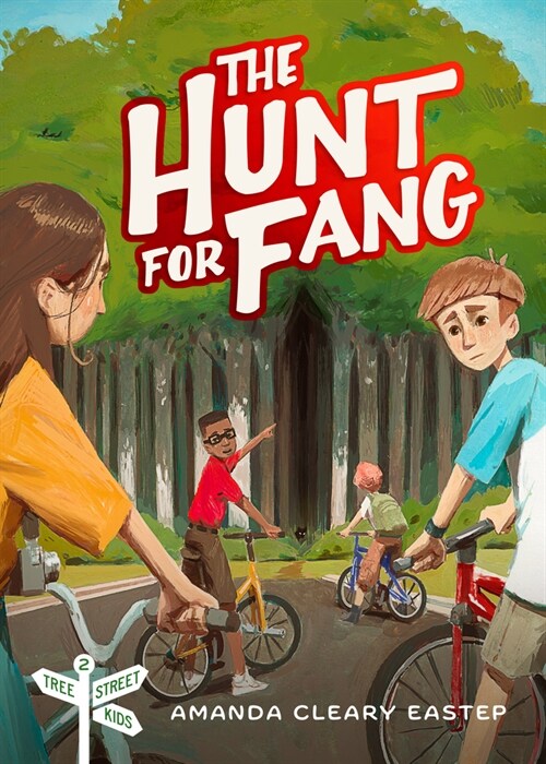The Hunt for Fang: Tree Street Kids (Book 2) (Paperback)