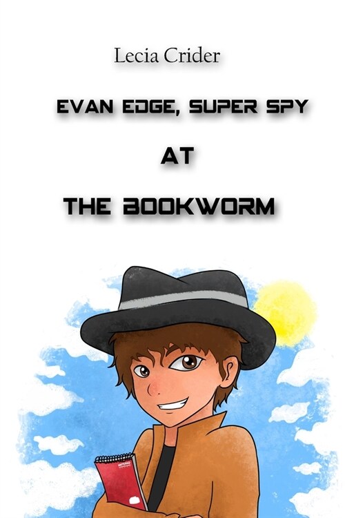 Evan Edge, Super Spy at the Bookworm (Paperback)