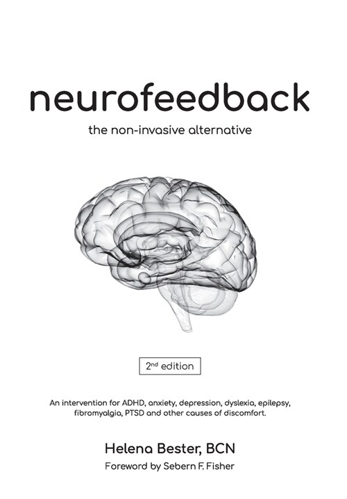 Neurofeedback: The Non-Invasive Alternative (Paperback, 2)