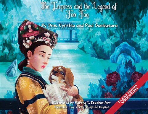 THE EMPRESS AND THE LEGEND OF FOO FOO IMPERIAL VERSION English/Spanish (Paperback)