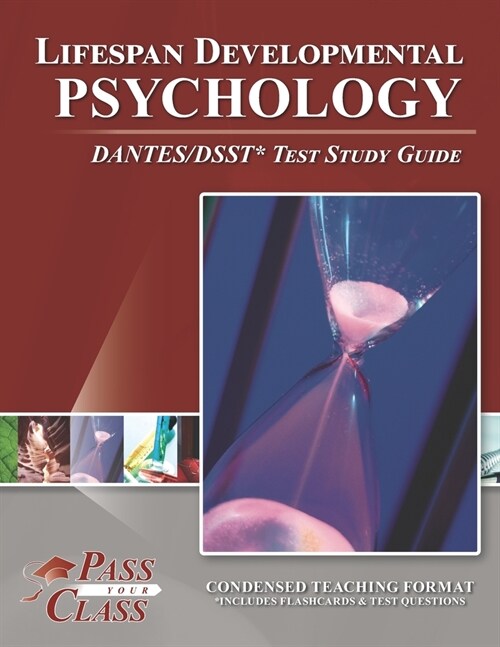 Lifespan Developmental Psychology DANTES/DSST Test Study Guide (Paperback)