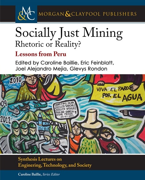 Socially Just Mining: Rethoric or Reality? Lessons from Peru (Paperback)