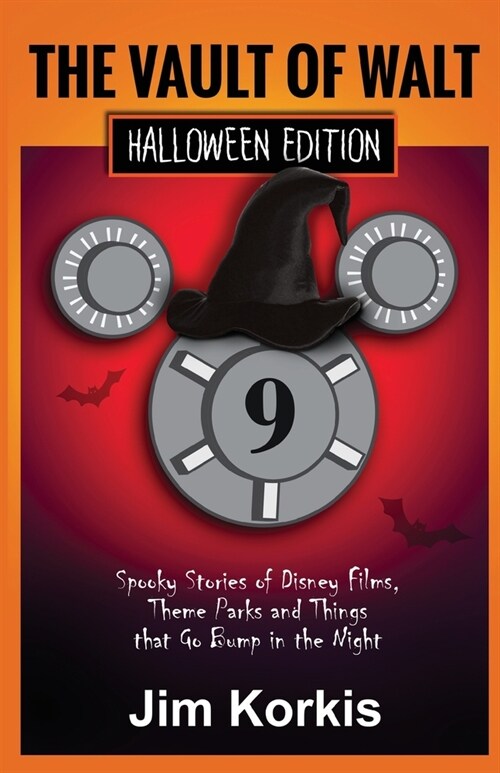 Vault of Walt 9: Halloween Edition: Spooky Stories of Disney Films, Theme Parks, and Things That Go Bump In the Night (Paperback)