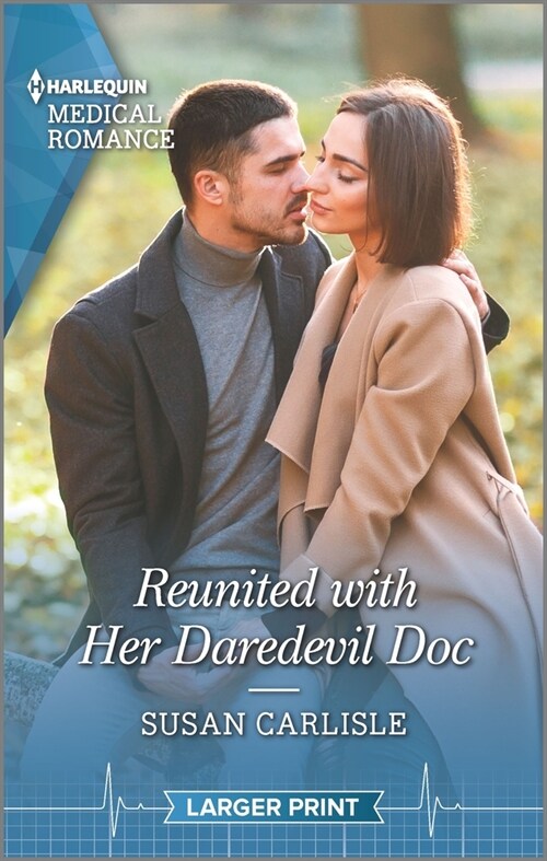 Reunited with Her Daredevil Doc (Mass Market Paperback)