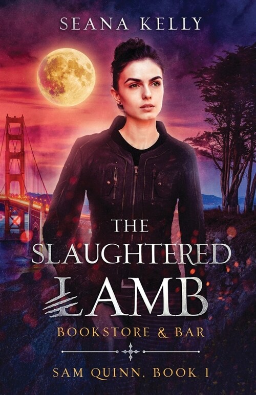 The Slaughtered Lamb Bookstore and Bar (Paperback, Is)