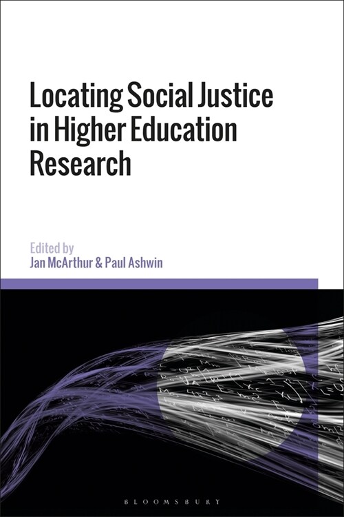 Locating Social Justice in Higher Education Research (Paperback)