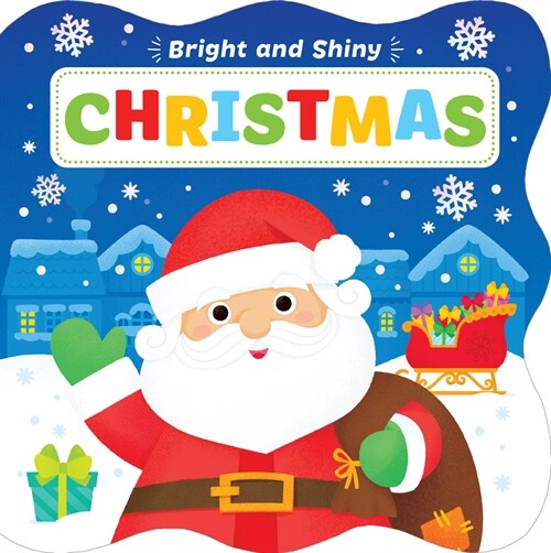 Bright and Shiny: Christmas (Board Books)