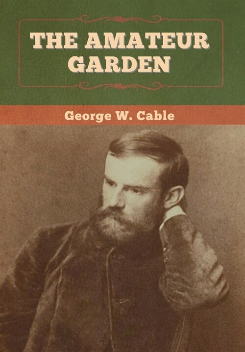 The Amateur Garden (Hardcover)