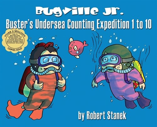 Busters Undersea Counting Expedition 1 to 10, Library Hardcover Edition: 15th Anniversary (Hardcover, 6, Premium)