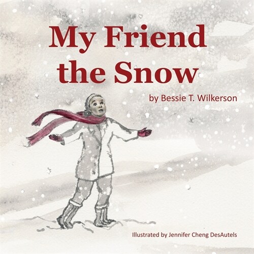 My Friend the Snow (Paperback)