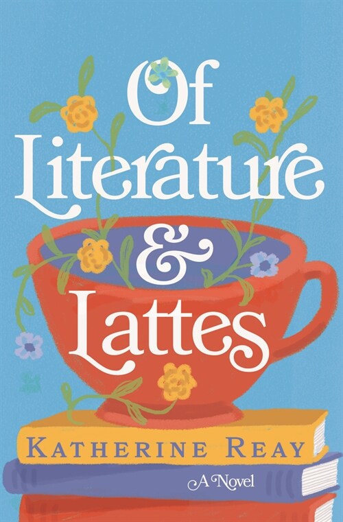 Of Literature and Lattes (Library Binding)