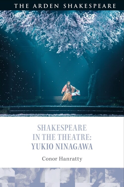 Shakespeare in the Theatre: Yukio Ninagawa (Paperback)