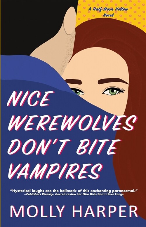 Nice Werewolves Dont Bite Vampires (Paperback)