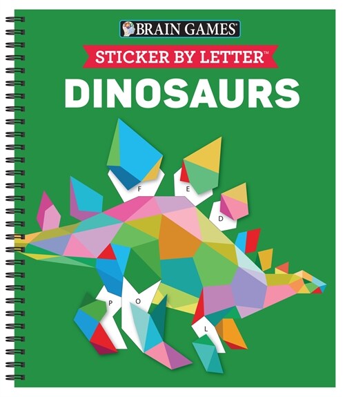 Brain Games - Sticker by Letter: Dinosaurs (Sticker Puzzles - Kids Activity Book) [With Sticker(s)] (Spiral)