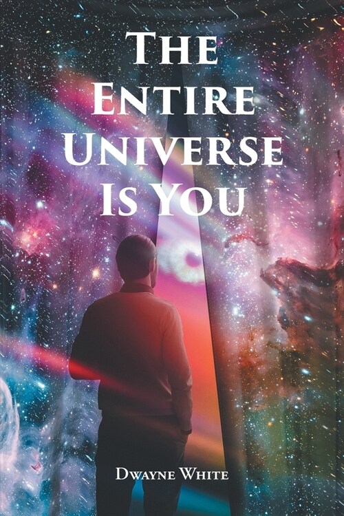 The Entire Universe Is You (Paperback)